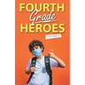 Fourth Grade Heroes