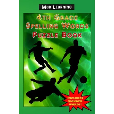 Mad Learning 4th Grade Spelling Words Puzzle Book