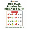 200 Math Puzzles for Kids Aged 12-14 - Math Games for Kids 12 to 14