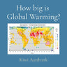 How big is Global Warming?