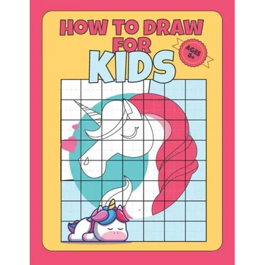 How To Draw for kids ages 6+: draw unicorns with simple shapes, draw for kids 9-12 for boys, teach kids to draw book