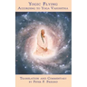Yogic Flying According to Yoga Vasishtha