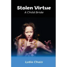 Stolen Virtue: A Child Bride
