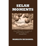 Selah Moments