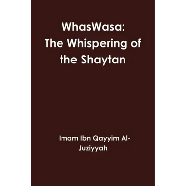 WhasWasa: The Whispering of the Shaytan (Devil)