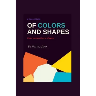 A Collection of Colours and Shapes: Colour Composition in Shapes