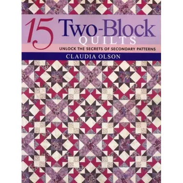15 Two-Block Quilts