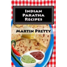 Indian Paratha Recipes
