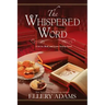 The Whispered Word
