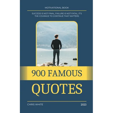 900 Famous Quotes
