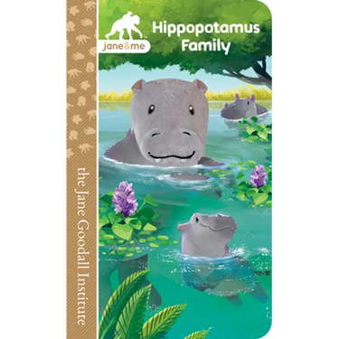 Jane & Me Hippopotamus Family (the Jane Goodall Institute)