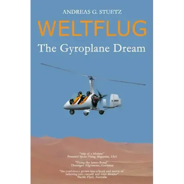 Weltflug: The Gyroplane Dream