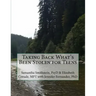 Taking Back What's Been Stolen for Teens: A STOP STEALING Workbook