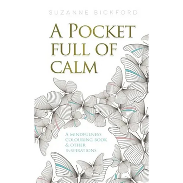 A Pocket Full of Calm: A Mindfulness Colouring Book and Other Inspirations
