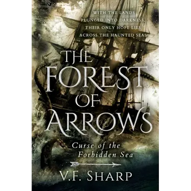 The Forest of Arrows: Curse of the Forbidden Sea