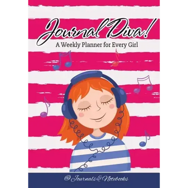 Journal Diva! A Weekly Planner for Every Girl