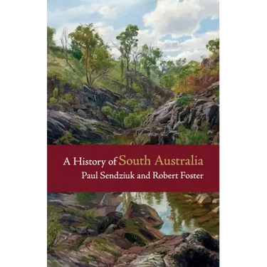 A History of South Australia