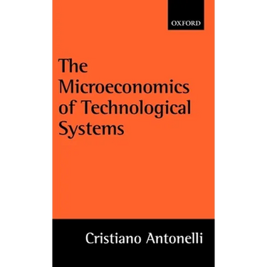 The Microeconomics of Technological Systems