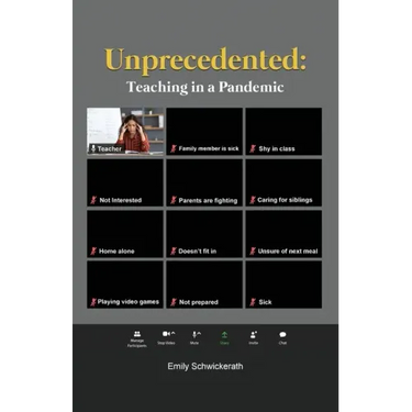Unprecedented: Teaching in a Pandemic
