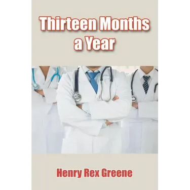 Thirteen Months a Year