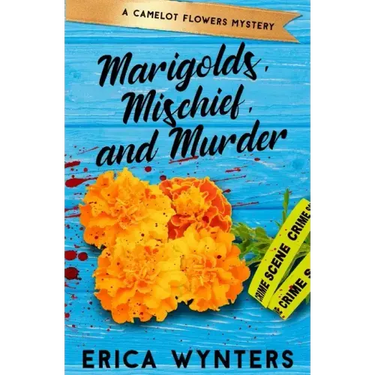 Marigolds, Mischief, and Murder