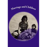 Marriage and Children