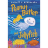 Peanut Butter and Jellyfish