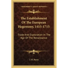 The Establishment of the European Hegemony, 1415-1715: Trade and Exploration in the Age of the Renaissance