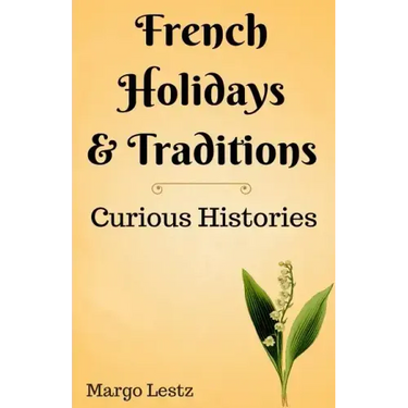 French Holidays & Traditions
