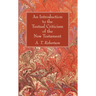 An Introduction to the Textual Criticism of the New Testament