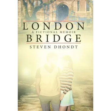 London Bridge: A Fictional Memoir