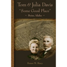 Tom and Julia Davis Some Good Place Boise, Idaho
