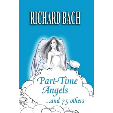 Part-Time Angels: and 75 Others