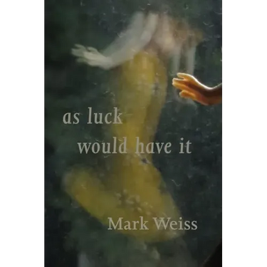 As Luck Would Have It