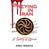 Preying in Iran: A Tapestry of Wounds