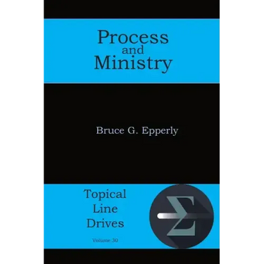 Process and Ministry