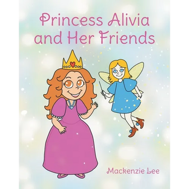 Princess Alivia and Her Friends