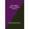 John Lothrop Motley. a memoir - Volume 3