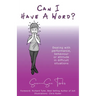 "Can I Have A Word?" Dealing with performance, behaviour or attitude in difficult situations.