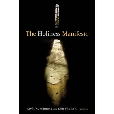 Holiness Manifesto