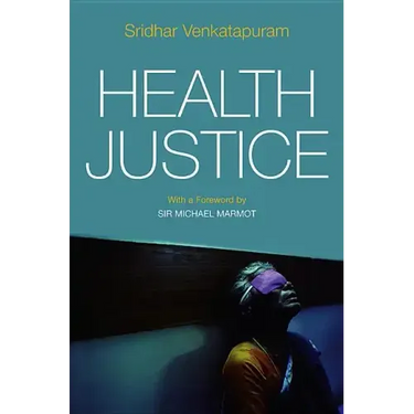 Health Justice: An Argument from the Capabilities Approach