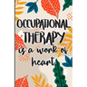 Occupational Therapy is a Work of Heart: Best Ot Gift, Show Gratitude To Colleagues with this Cool gift For Occupational Therapists