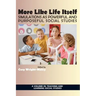 More Like Life Itself: Simulations as Powerful and Purposeful Social Studies