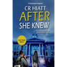 After She Knew: A Katie Parker Book 2