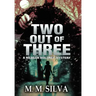 Two Out of Three: A Meagan Maloney Mystery