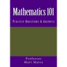 Mathematics 101: Practice Questions & Answers