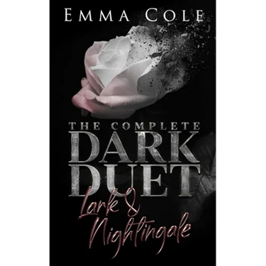 The Complete Dark Duet: Lark and Nightingale