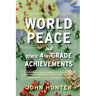 World Peace and Other 4th-Grade Achievements