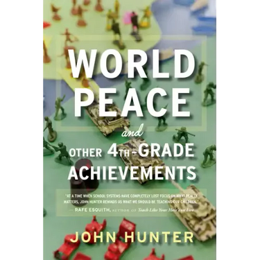 World Peace and Other 4th-Grade Achievements