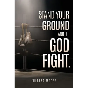 Stand Your Ground and let God Fight.